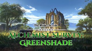 ESO Alchemist Survey Greenshade [upl. by Ohaus212]