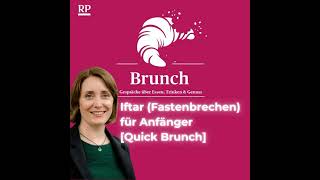 Iftar  so geht Fastenbrechen im Ramadan Quick Brunch [upl. by Minor]