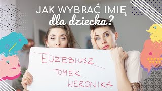 Jak wybrać imię dla dziecka  ODC 21  mama lama [upl. by Siana]