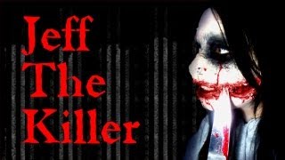 Jeff the killer [upl. by Alcine512]