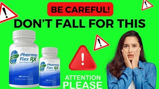 PHARMAFLEX RX ⚠️BE CAREFUL⚠️ PHARMAFLEX RX Joint Support PHARMAFLEX RX REVIEW [upl. by Notsud]