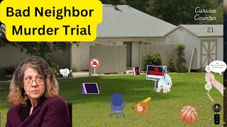 Bad Neighbors Trial  Florida [upl. by Ajiat60]