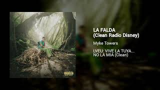 Myke Towers  LA FALDA Clean Radio Disney [upl. by Neehar]