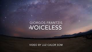 Giorgos Frantzis  Voiceless [upl. by Cordeelia]