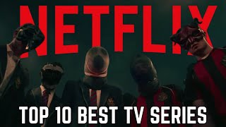 Top 10 MustWatch Netflix Series of 2024 [upl. by Buller]