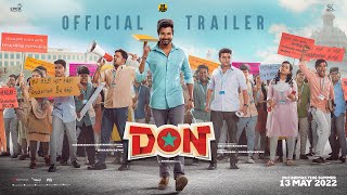 Don  Official Trailer  Sivakarthikeyan Priyanka Mohan  Anirudh  Cibi [upl. by Raddi403]