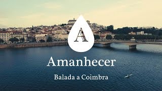 Balada a Coimbra  Amanhecer [upl. by Paine]