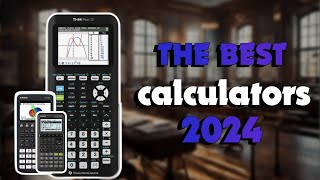 The Best Graphing Calculators 2024 in 2024  Must Watch Before Buying [upl. by Notlil]