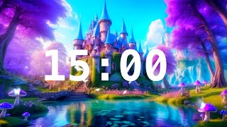 15 Minute Countdown Timer with Alarm  Relaxing Music  Fairytale World [upl. by Ainer]