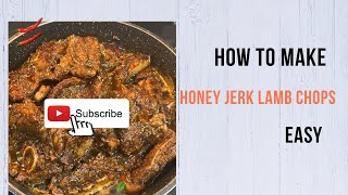 The best Honey Jerk Lamb chops  Easy recipe [upl. by Nnyrat]