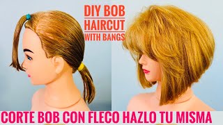 Corte Bob con Fleco Hazlo Tu Misma  DIY BOB HAIRCUT WITH BANGS [upl. by Aramat]