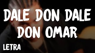 Don Omar  Dale Don Dale LetraLyrics [upl. by Winthrop985]