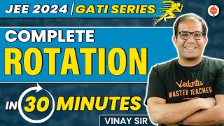 Quick Revision of Rotation🔥 Class 11🔥 ONE SHOT  JEE 2024  JEE Physics  Vinay Shur Sir [upl. by Freeland]