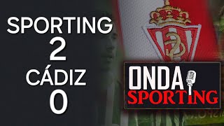 SPORTING 2 CÁDIZ 0 CRÓNICA DEL PARTIDO RealSportingCadiz [upl. by Dreda318]