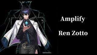 REN ZOTTO  AMPLIFY （中英歌詞）nijisanjien iluna nijisanji ILUNA RenZotto RenZottoArt [upl. by Olmsted]