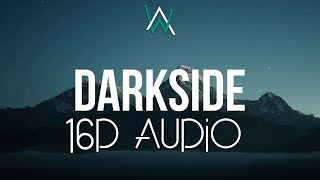 Alan Walker  Darkside  16D [upl. by Skcirdnek]