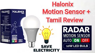 👉 Halonix motion sensor plus 10 W LED Bulb Tamil review halonix ledtamil ledlights halonixtamil [upl. by Eirolam]