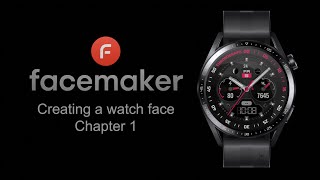 Creating a Watch Face  Chapter 1 [upl. by Serolod]