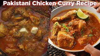 Yummy Pakistani Chicken Curry Recipe [upl. by Ihcas]