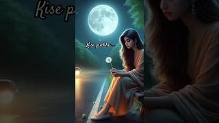 Jo bheji thi dua Khushi ke pal kaha dhundu sad song status lyrics love sad shorts music [upl. by Macgregor]