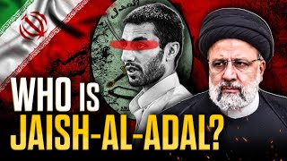 Who Is Jaish  AL  Adal  The Untold Truth about Irani  Baloch Group [upl. by Jak]