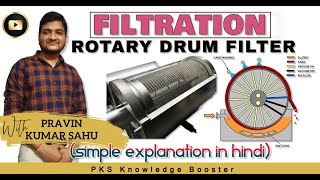 Rotary Drum filter  Filtration  Pharmaceutical engineering [upl. by Skees]