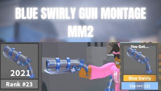 BLUE SWIRLY GUN MONTAGE MM2 [upl. by Eihs]