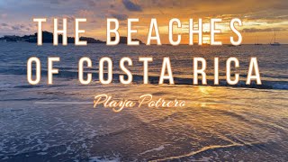 The Beaches of Costa Rica  Playa Potrero [upl. by Wainwright]