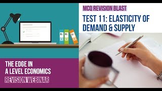 Test 11 A Level Economics MCQ Revision on Elasticity of Demand amp Supply [upl. by Foote]