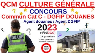 QCM Culture générale  Annales Agent Douanes  Agent DGFIP  Concours commun cat C  202223  quiz [upl. by Nylsoj]