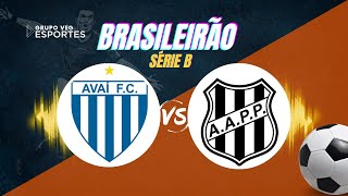 AVAÍ X PONTE PRETA  AO VIVO [upl. by Dhu]