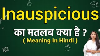 Inauspicious meaning in hindi  Inauspicious ka matlab kya hota hai  Word meaning [upl. by Yadnil]