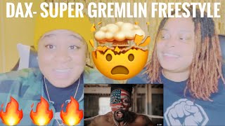 DAX SUPER GREMLIN “Freestyle”  REACTION VIDEO [upl. by Anirtep918]