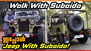 Walk with Subaida Now Jeep with Subaida [upl. by Nac]