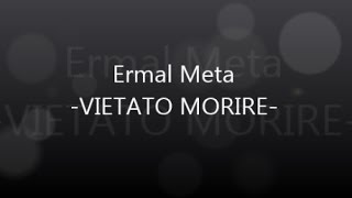 TESTO Vietato morire  Ermal Meta [upl. by Akinot]