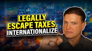 Internationalize and Slash Taxes A Guide for NonAmericans [upl. by Croix]