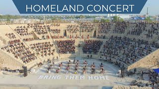 BRING THEM HOME HOMELAND CONCERT [upl. by Nnylatsirk]