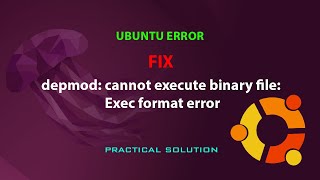 UBUNTU FIX depmod cannot execute binary file Exec format error [upl. by Asilrac]