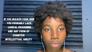 Day 153 Skin Bleaching in the Black Community [upl. by Oniram858]