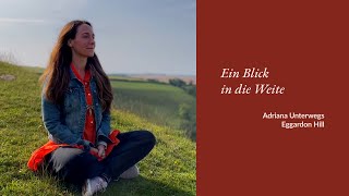 Rauben Dir Deine Gedanken den Weitblick  EINBLICK Adriana Unterwegs 22 [upl. by Sprung760]