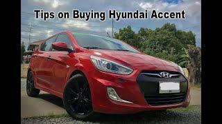 Tips on Buying Hyundai Accent CRDI [upl. by Eesdnyl121]