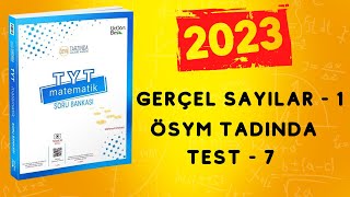 2023  345 TYT MATEMATİK SORU BANKASI ÇÖZÜMLERİ  GERÇEL SAYILAR  1  ÖSYM TADINDA TEST  7 [upl. by Anilehcim542]