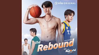 The Rebound [upl. by Anelle]