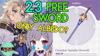 Free 23 Cinnabar Spindle Sword Looks Very NICHE Best in Slot or Sidegrade  Genshin Impact [upl. by Jobi]