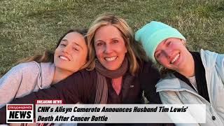 CNN’s Alisyn Camerota Announces Husband Death After Cancer Battle [upl. by Aicsila834]