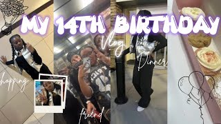 14TH BIRTHDAY VLOG  my birthday vlog dinnerfamily amp friends shoppingand etc 👑🥳 [upl. by Notsud]