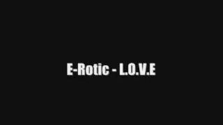 ERotic  LOVE [upl. by Blanche166]