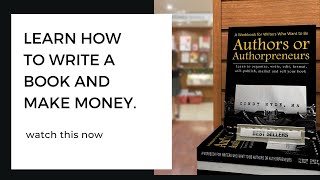 Learn How To Write a Book and Make Money [upl. by Cormac101]