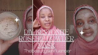 BENTONITE CLAY  ROSEHIP POWDER MASK 3 ingredients face mask [upl. by Sayer]