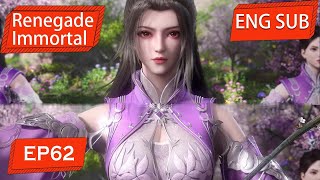 ENG SUB  Renegade Immortal EP62 Part2 english [upl. by Ahsilam]